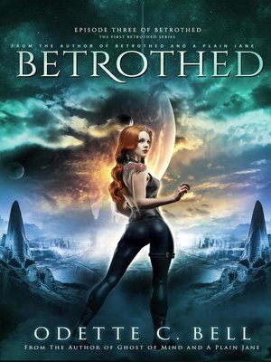 cover image of Betrothed Episode Three
